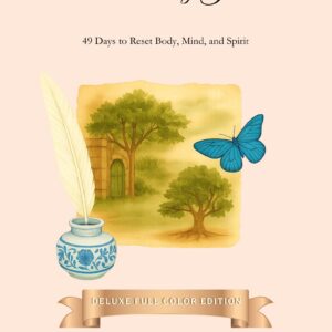 The Eden Way Journal: 49 Days to Reset Body, Mind, and Spirit