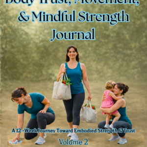 RISE Body Trust, Movement, & Mindful Strength Journal