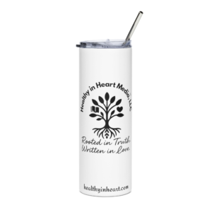 Healthy in Heart Media™ Insulated 20 oz Tumbler – Rooted in Truth, Written in Love